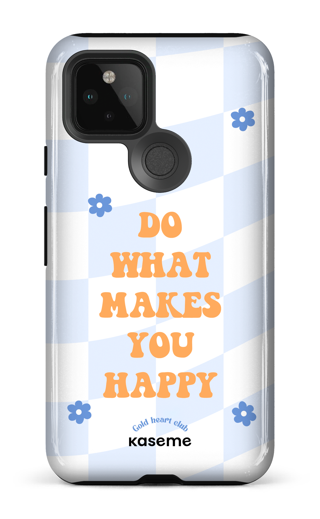 Do What Makes You Happy by Goldheartclub - Google Pixel 5