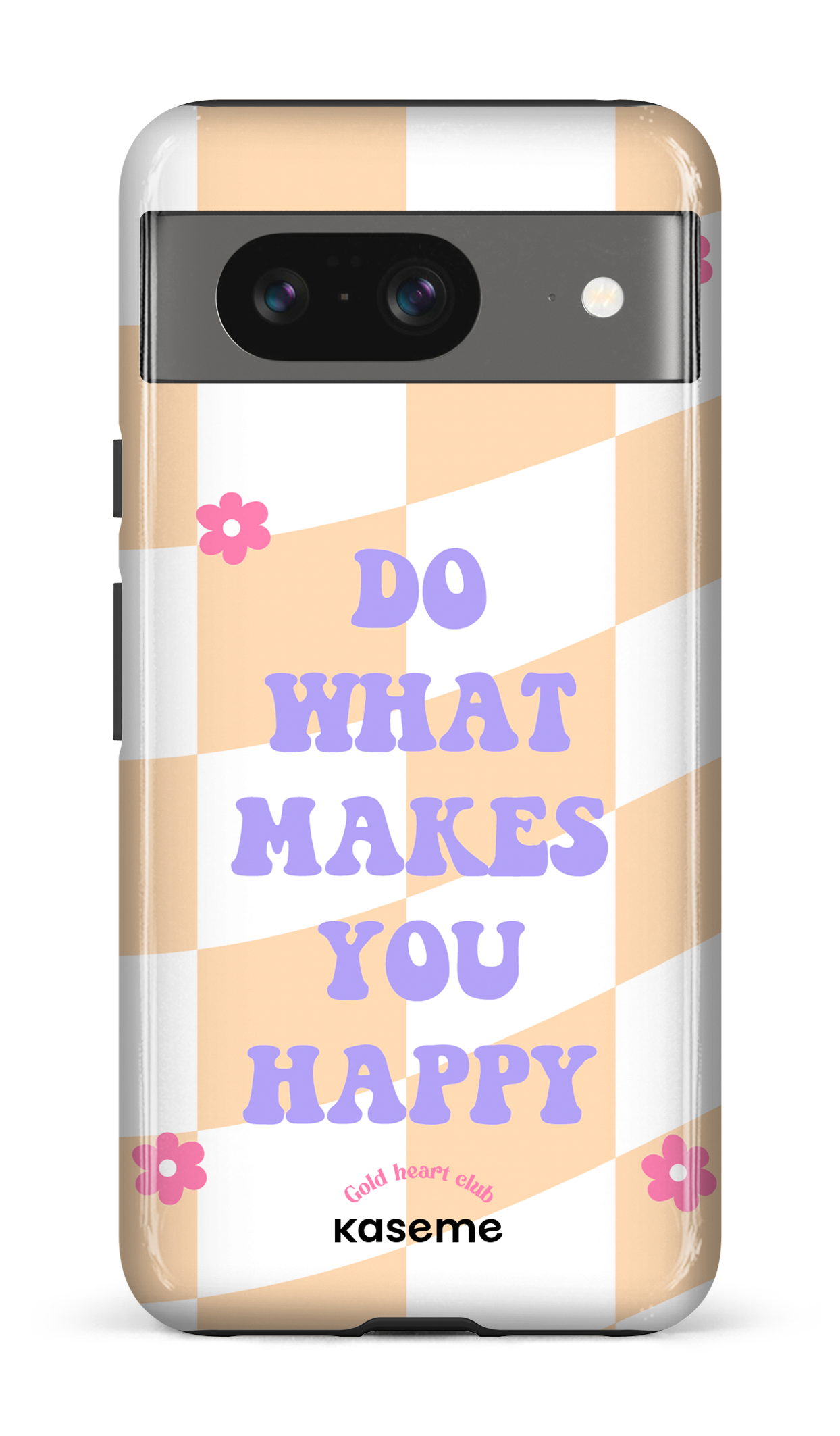 Do What Makes You Happy Orange by Goldheartclub - Google Pixel 8