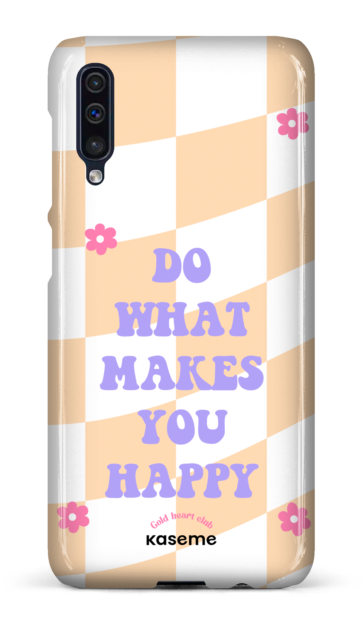 Do What Makes You Happy Orange by Goldheartclub - Galaxy A50