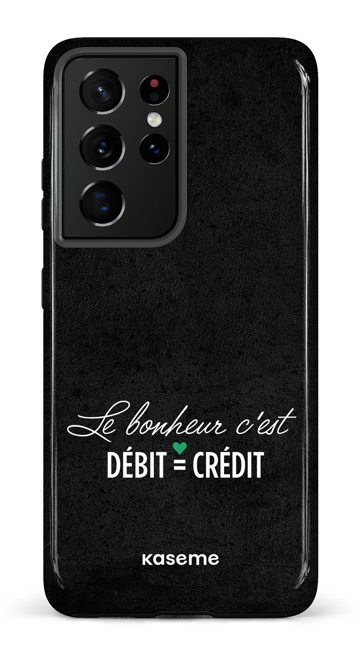 Le bonheur c'est débit = crédit (noir) - Galaxy S21 Ultra