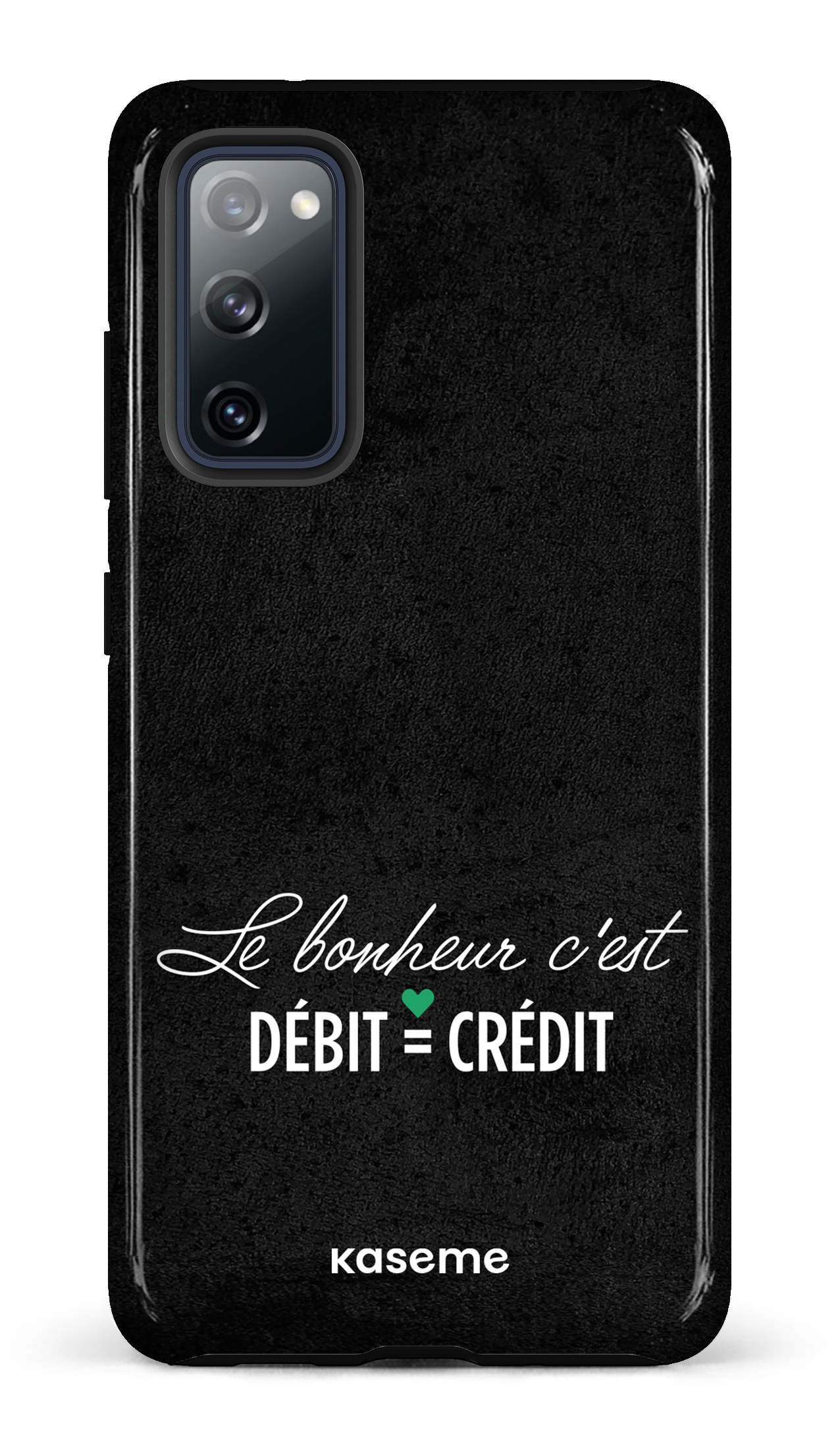 Le bonheur c'est débit = crédit (noir) - Galaxy S20 FE