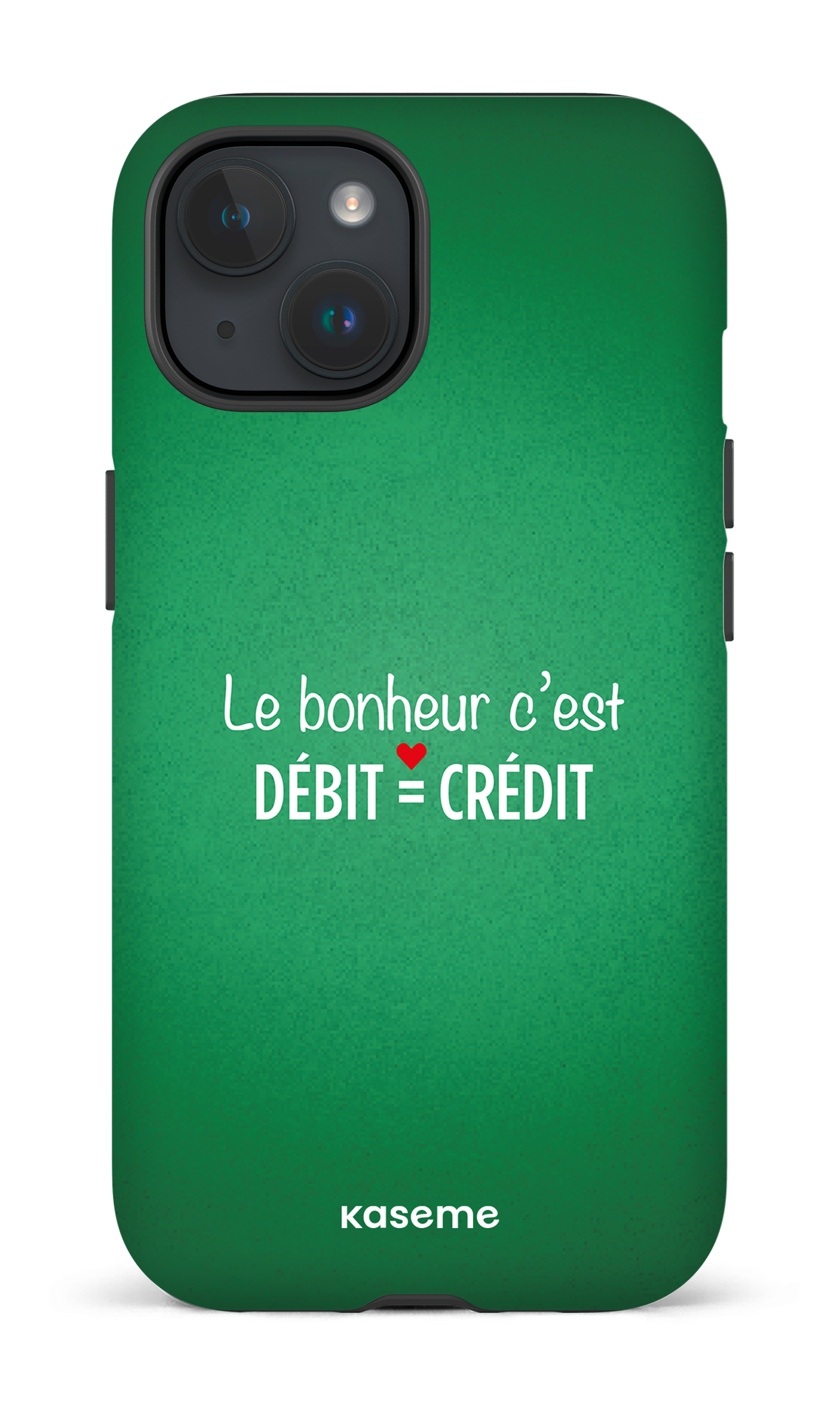 Le bonheur c'est débit = crédit (vert) - iPhone 15