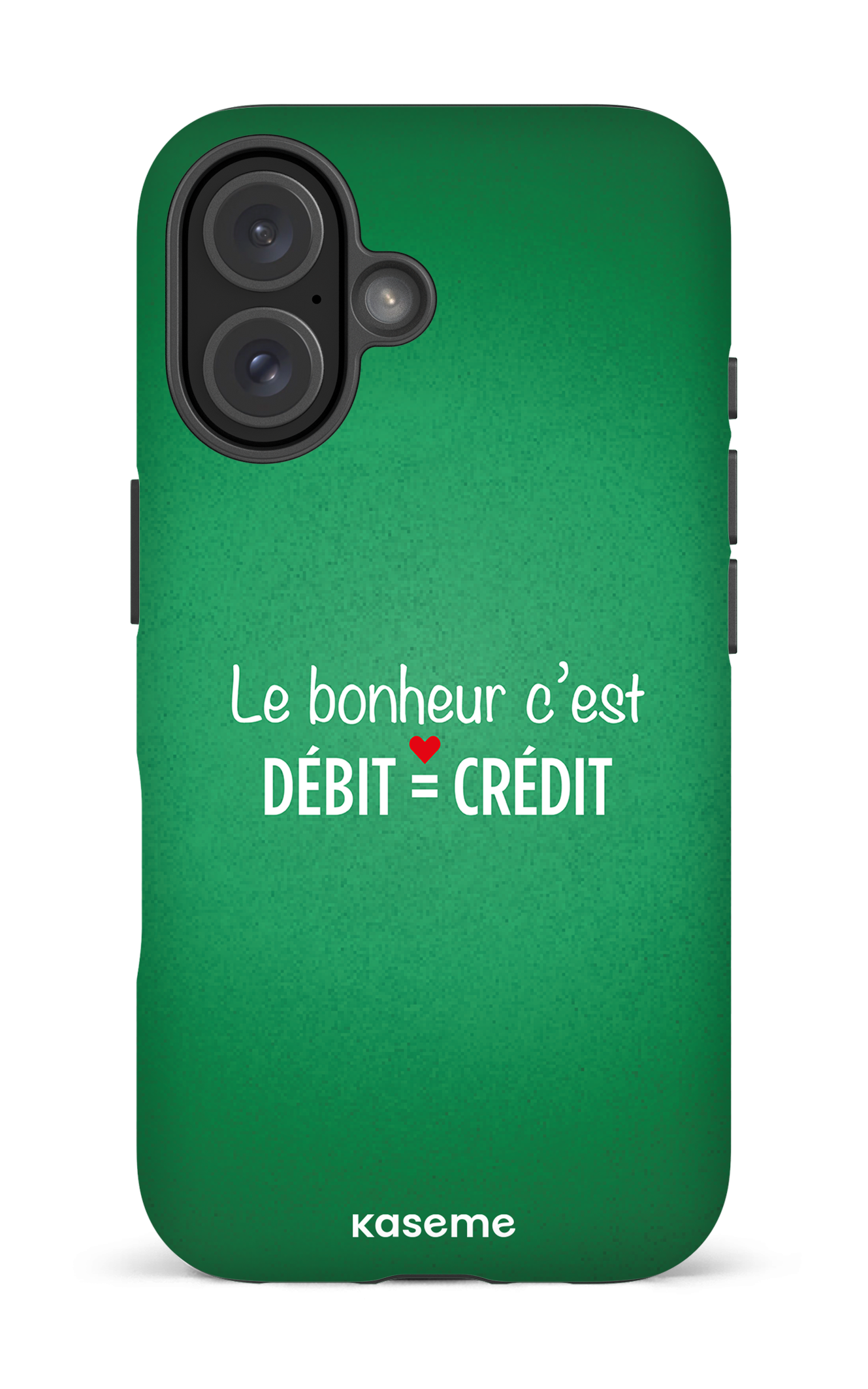 Le bonheur c'est débit = crédit (vert) - iPhone 16