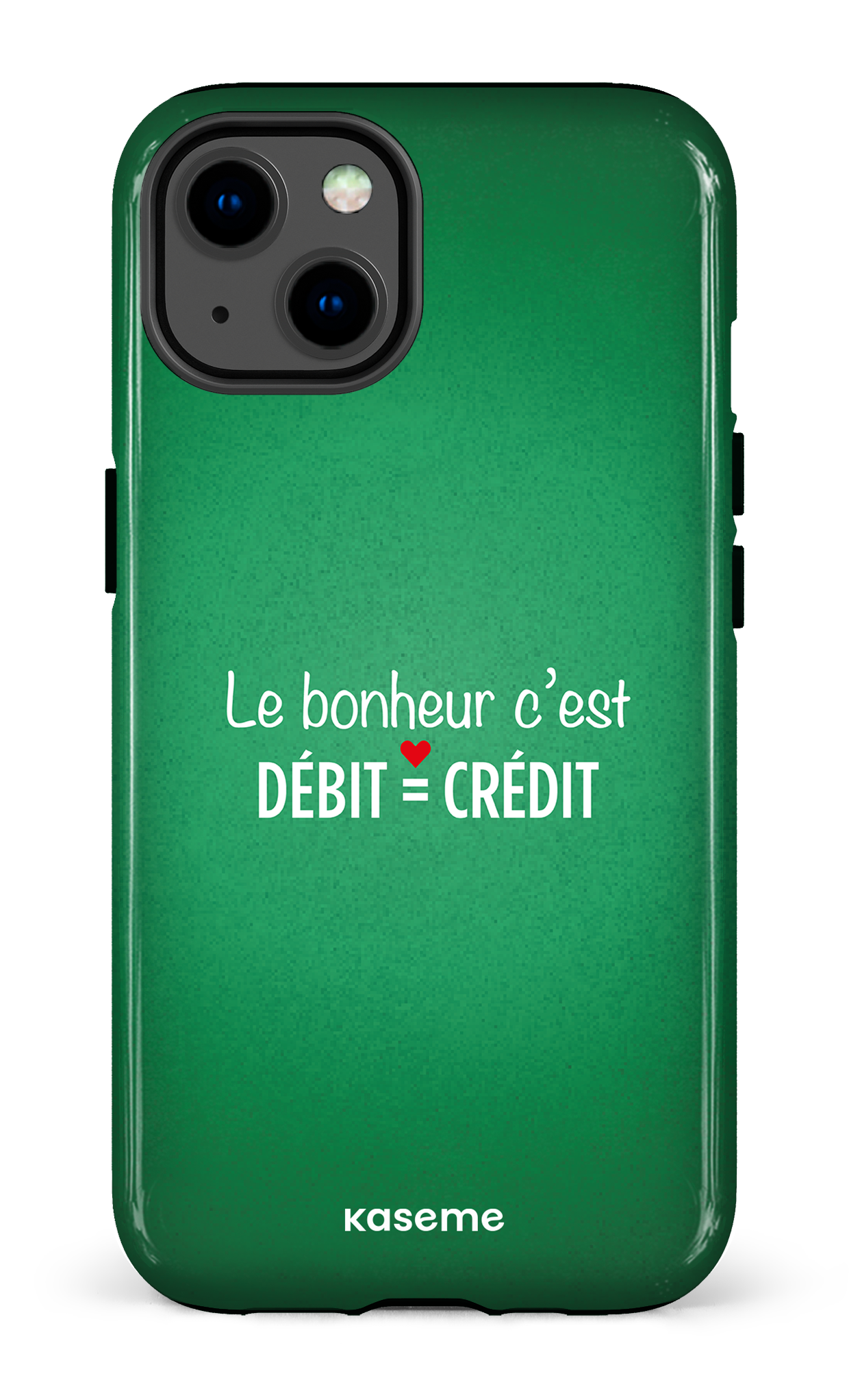 Le bonheur c'est débit = crédit (vert) - iPhone 13