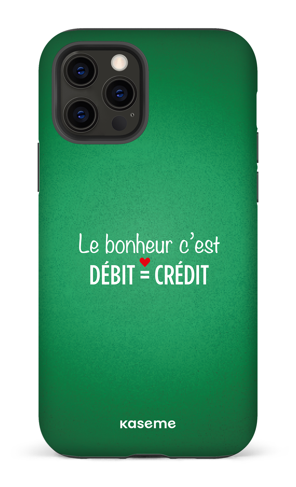 Le bonheur c'est débit = crédit (vert) - iPhone 12 Pro