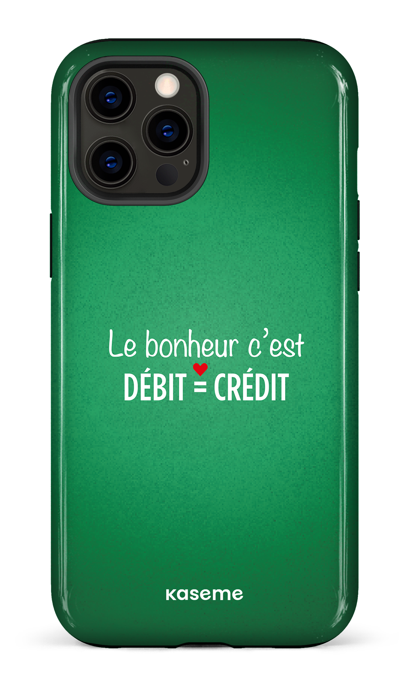 Le bonheur c'est débit = crédit (vert) - iPhone 12 Pro Max