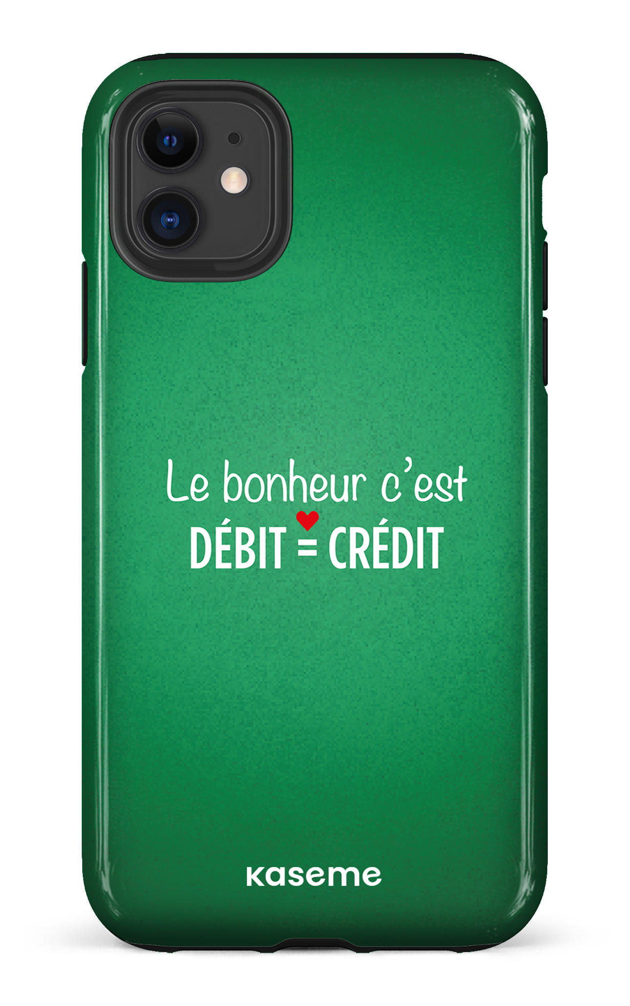 Le bonheur c'est débit = crédit (vert) - iPhone 11