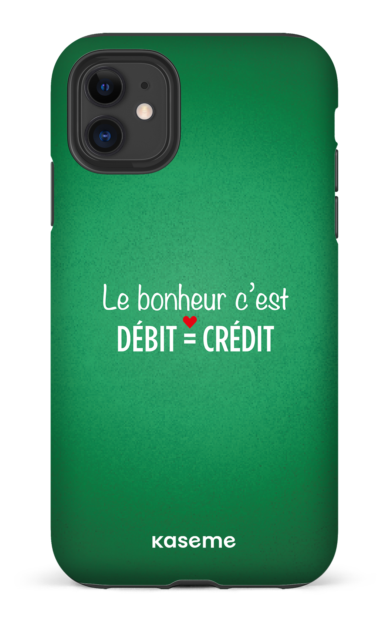 Le bonheur c'est débit = crédit (vert) - iPhone 11