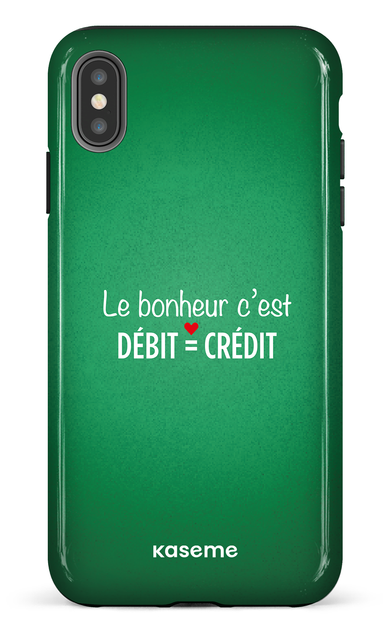 Le bonheur c'est débit = crédit (vert) - iPhone XS Max